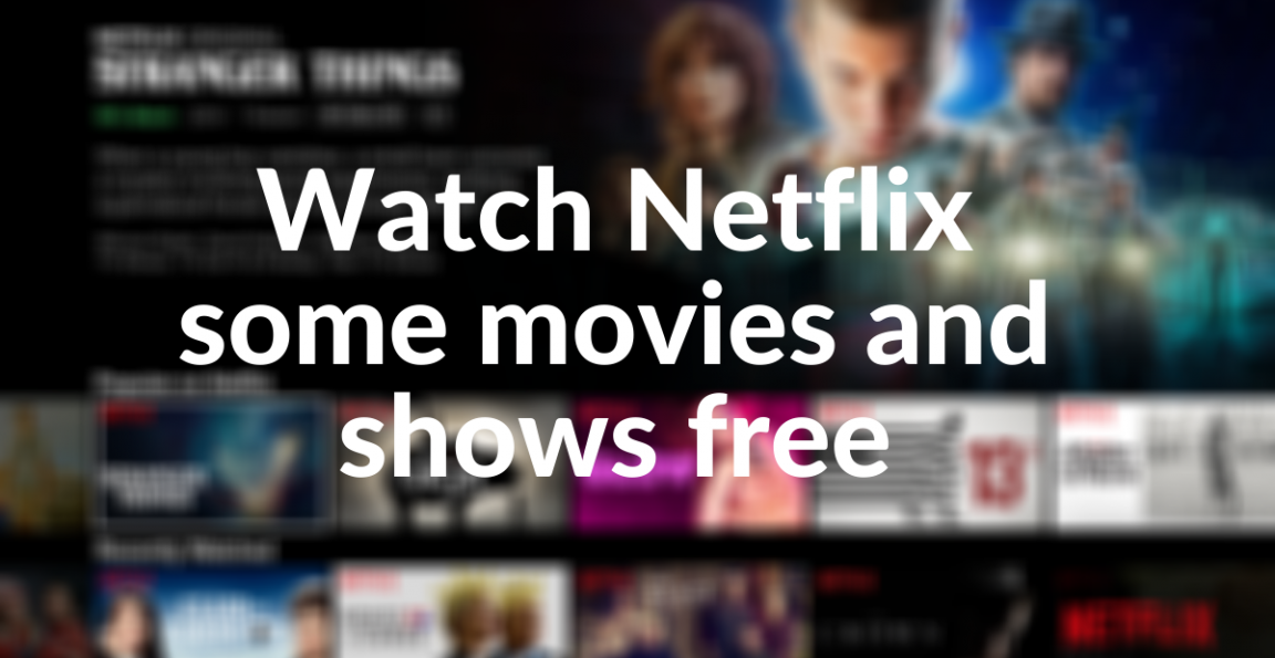 Netflix free Originals movies and shows