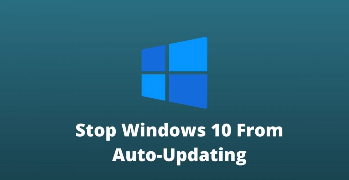 Stop Windows auto-updating
