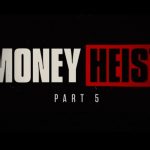 Money heist season 5 release date