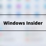 Windows Insider