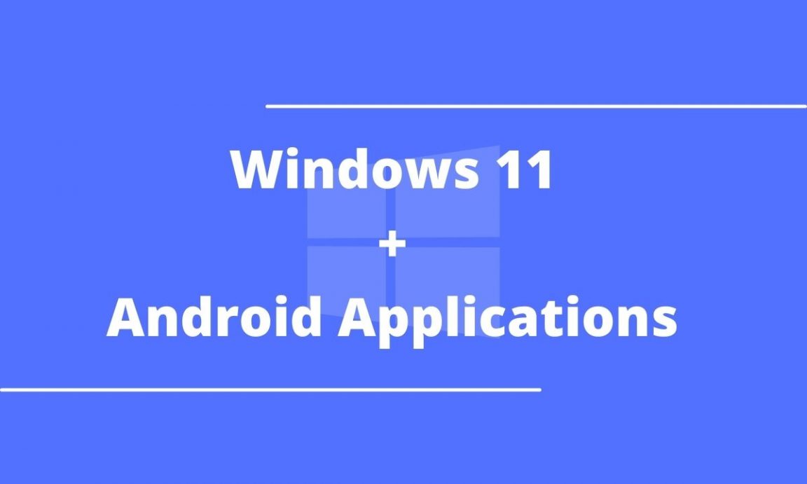 Android apps on windows 11