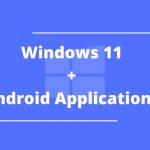 Android apps on windows 11