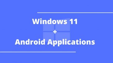 Android apps on windows 11